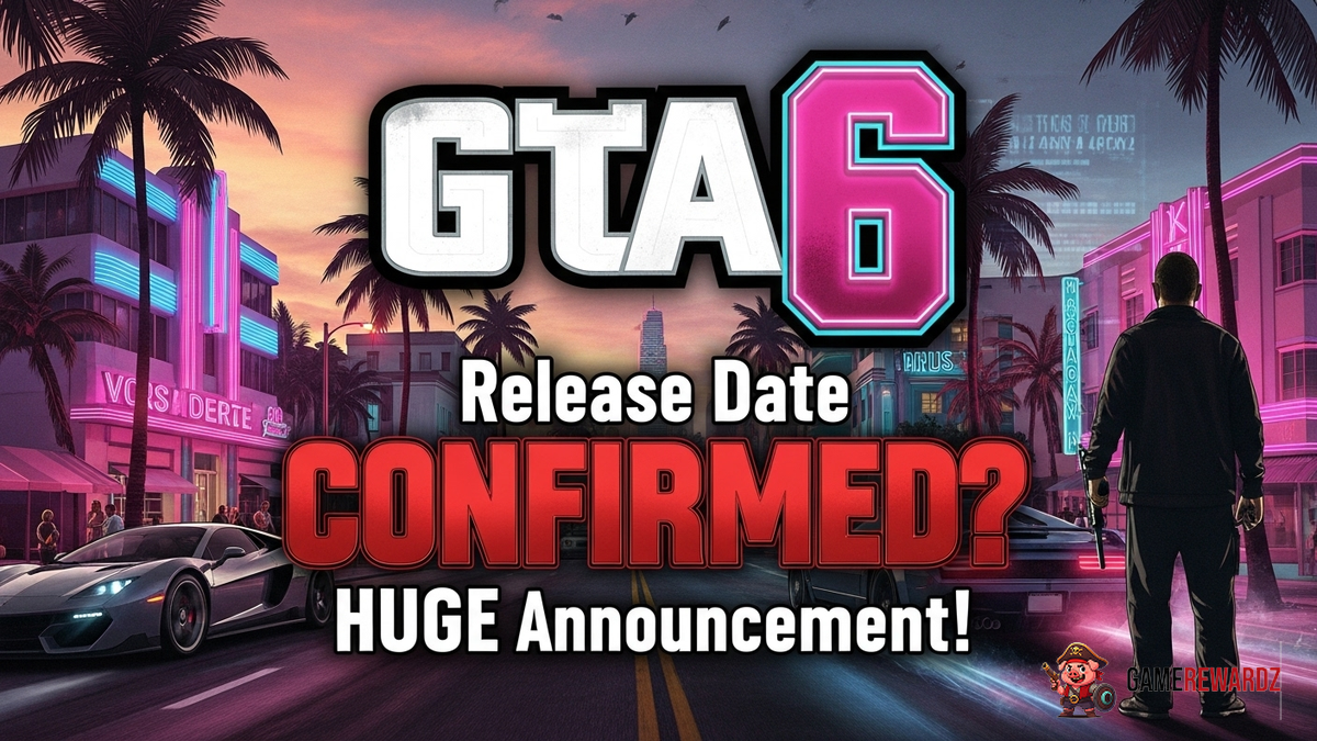 GTA 6: Release Date CONFIRMED? HUGE Announcement!